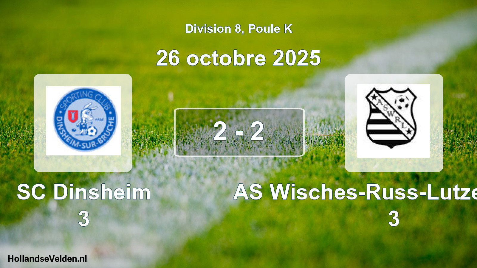 Total number of matches played: SC Dinsheim 3 - AS Wisches-Russ-Lutzelhouse 3 2 - 2 (26 October 2025)