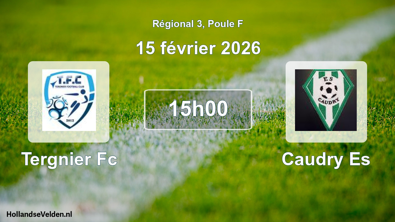 Geplande wedstrijd: Tergnier Fc - Caudry Es (15 février 2026)