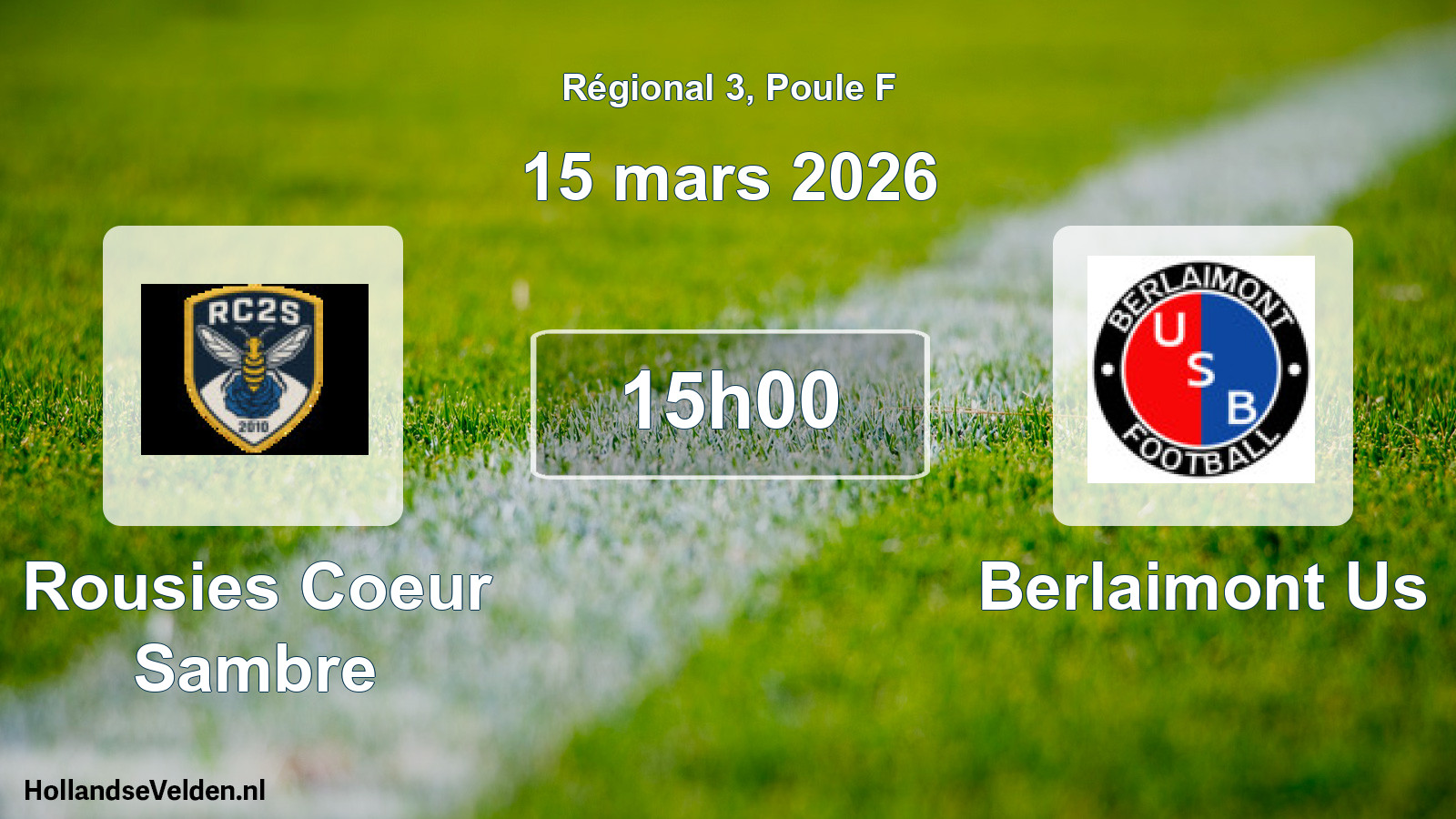 Geplande wedstrijd: Rousies Coeur Sambre - Berlaimont Us (15 maart 2026)