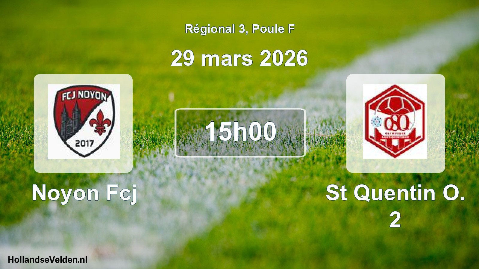 Geplande wedstrijd: Noyon Fcj - St Quentin O. 2 (29 maart 2026)