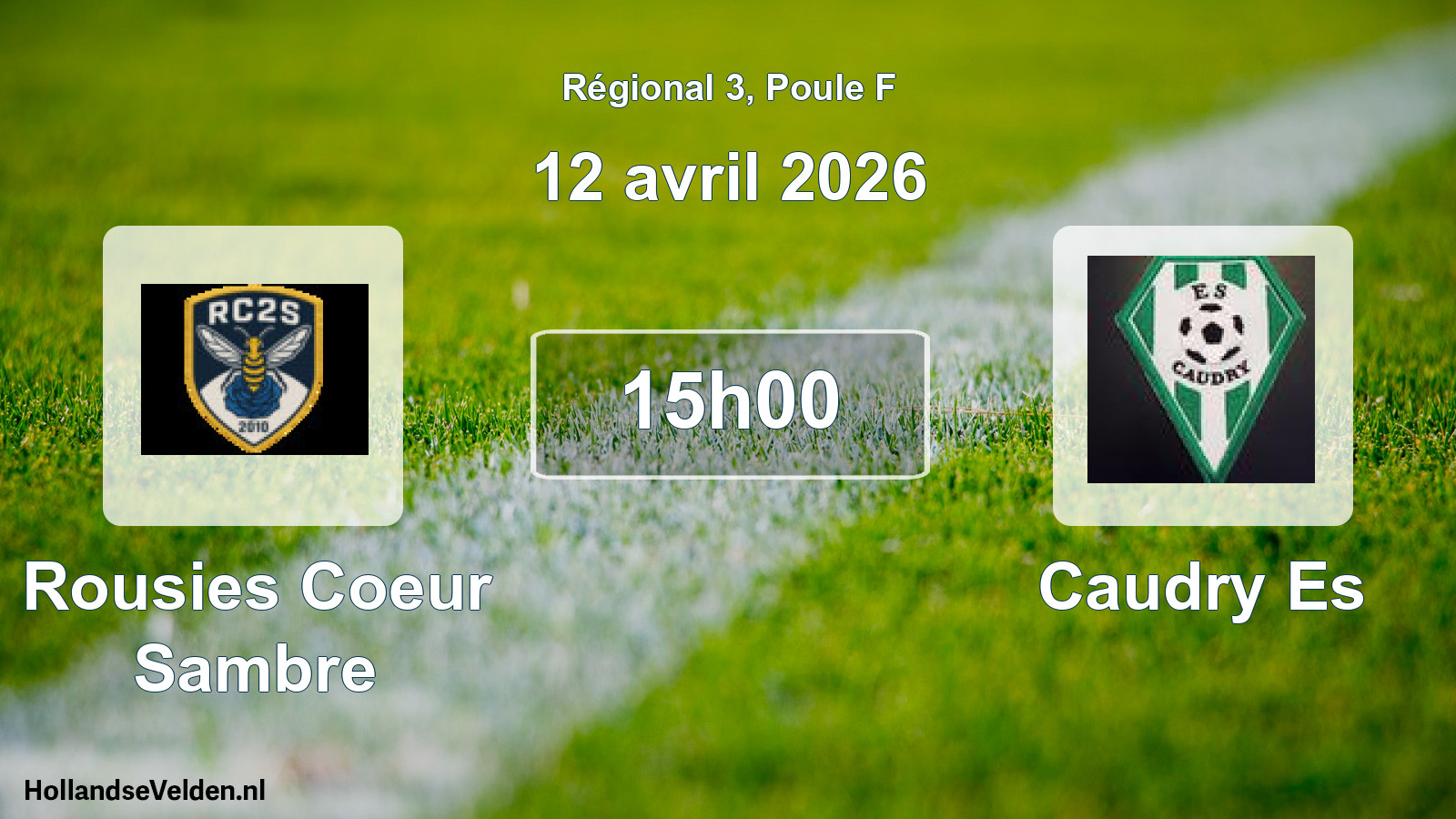 Geplande wedstrijd: Rousies Coeur Sambre - Caudry Es (12 avril 2026)