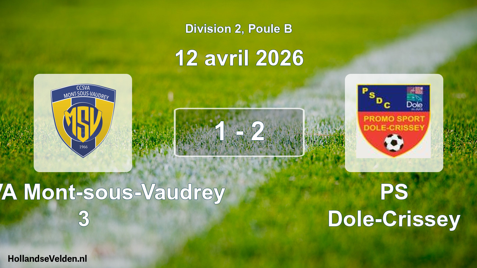 Total number of matches played: CCSVA Mont-sous-Vaudrey 3 - PS Dole-Crissey 1 - 2 (12 April 2026)