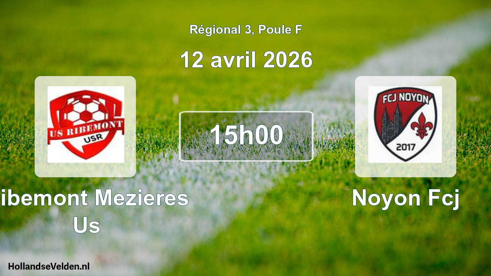 Scheduled Match: Ribemont Mezieres Us - Noyon Fcj (12 April 2026)