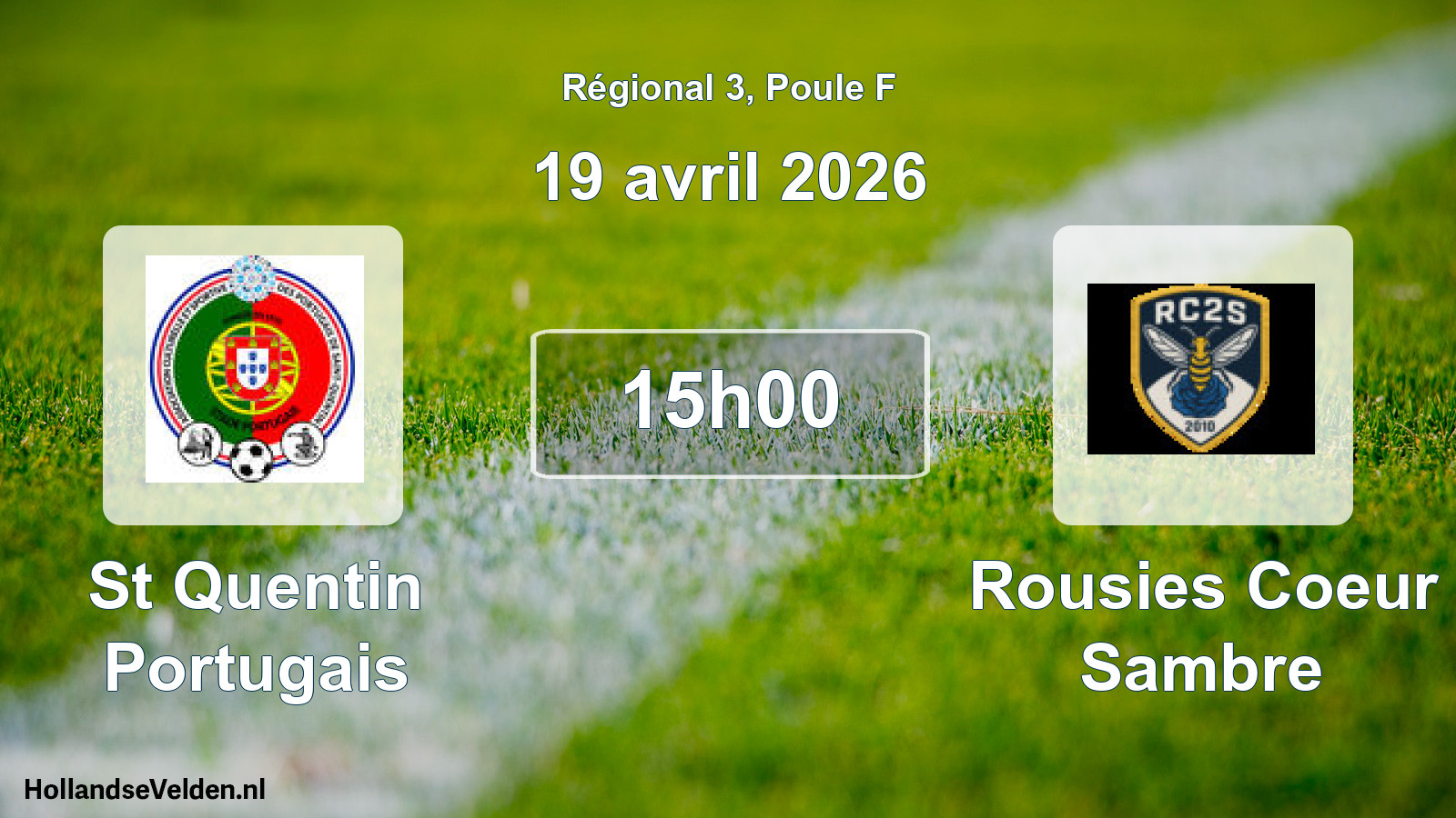 Scheduled Match: St Quentin Portugais - Rousies Coeur Sambre (19 April 2026)