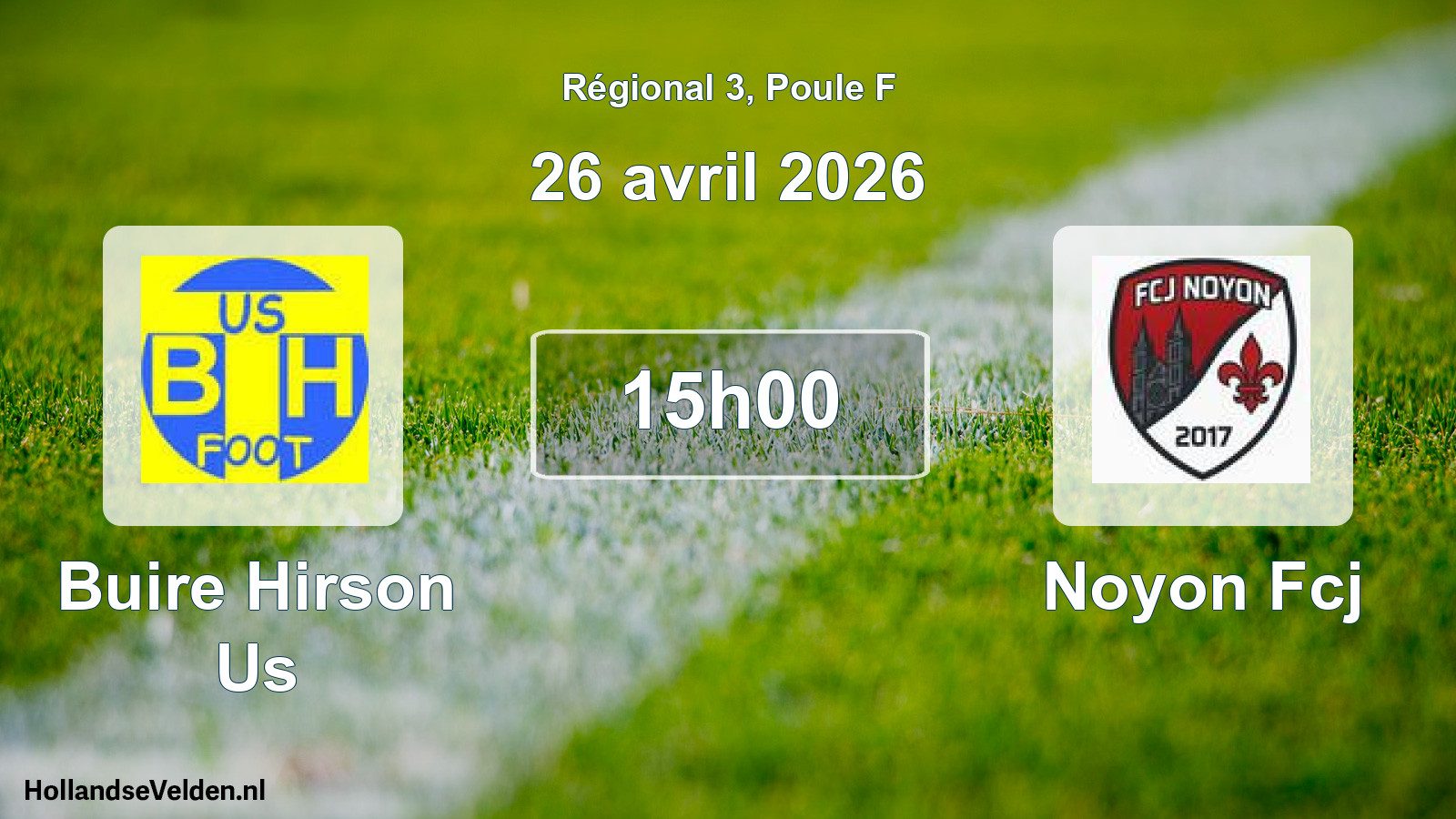 Scheduled Match: Buire Hirson Us - Noyon Fcj (26 April 2026)