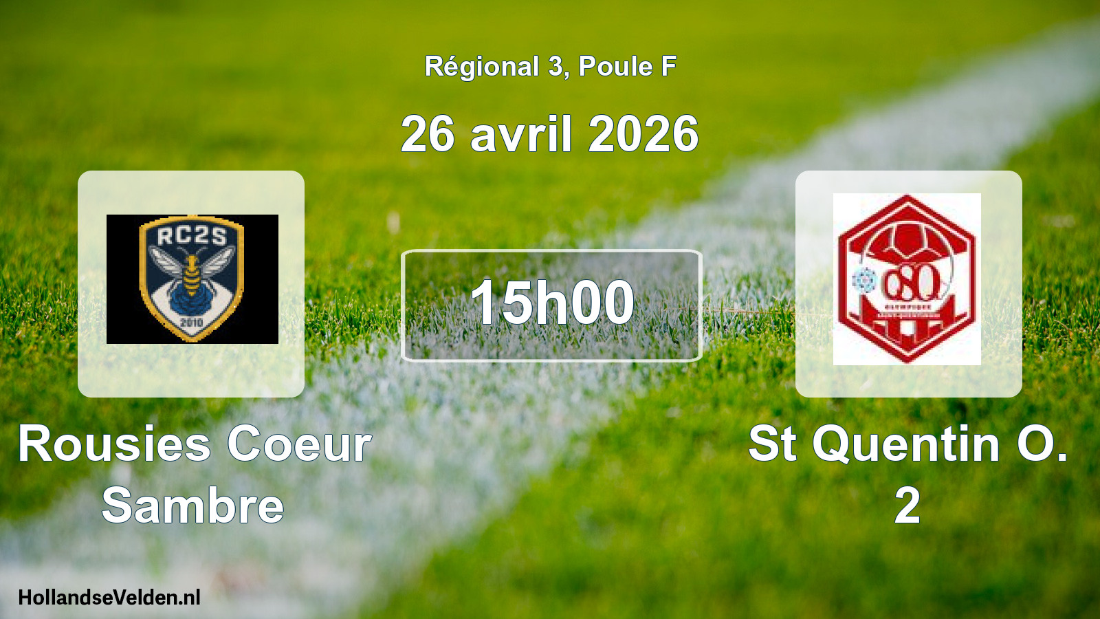 Scheduled Match: Rousies Coeur Sambre - St Quentin O. 2 (26 April 2026)