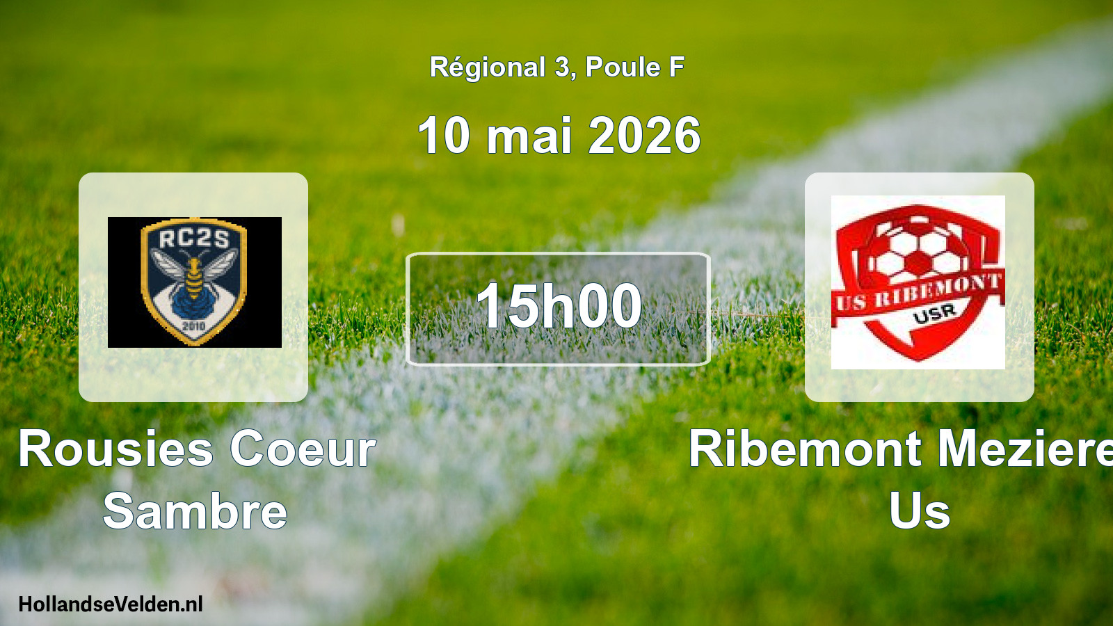Geplande wedstrijd: Rousies Coeur Sambre - Ribemont Mezieres Us (10 mai 2026)