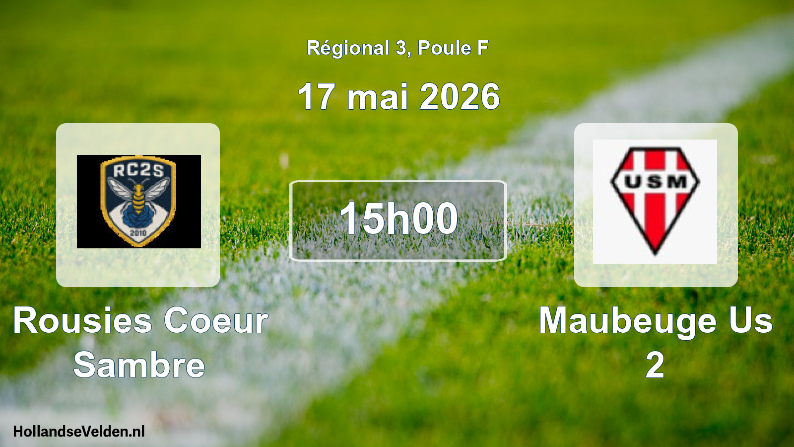 Geplande wedstrijd: Rousies Coeur Sambre - Maubeuge Us 2 (17 mai 2026)