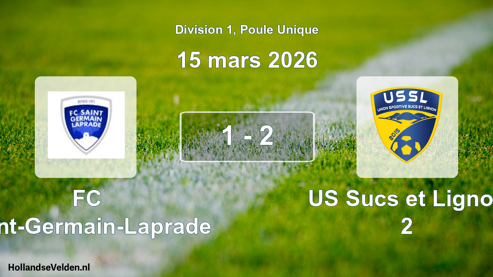 Match joué: FC Saint-Germain-Laprade - US Sucs et Lignon 2 1 - 2 (15 mars 2026)