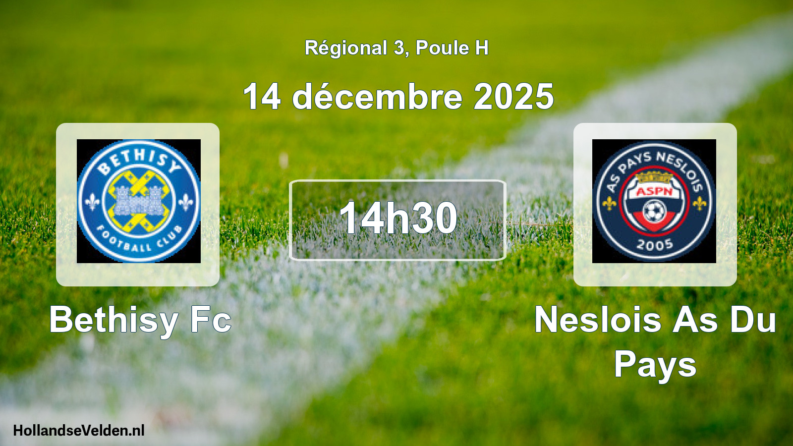 Scheduled Match: Bethisy Fc - Neslois As Du Pays (14 December 2025)