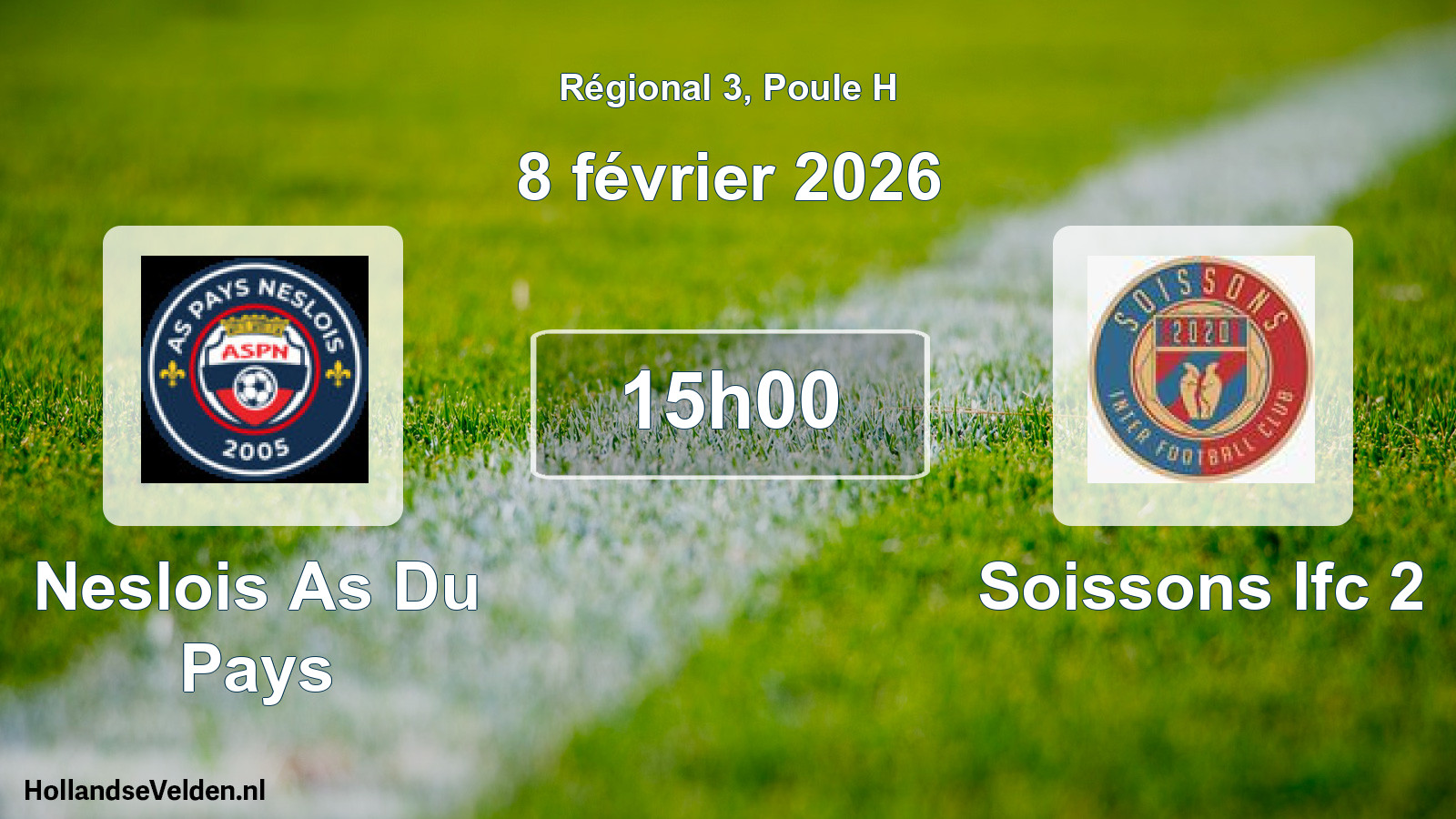 Geplande wedstrijd: Neslois As Du Pays - Soissons Ifc 2 (8 février 2026)