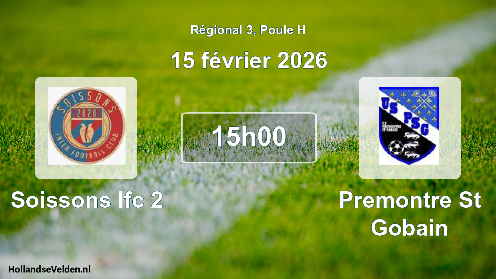 Geplande wedstrijd: Soissons Ifc 2 - Premontre St Gobain (15 février 2026)