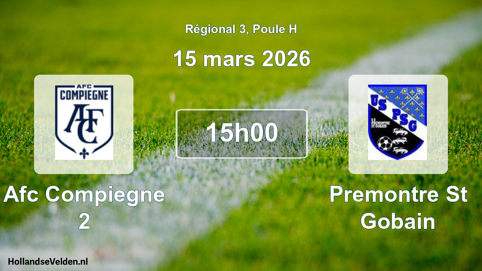 Geplande wedstrijd: Afc Compiegne 2 - Premontre St Gobain (15 maart 2026)
