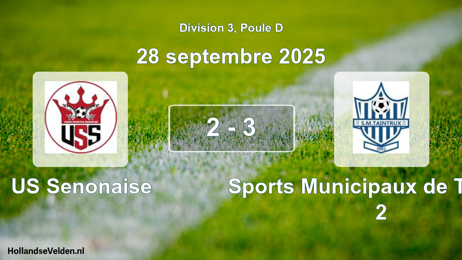Total number of matches played: US Senonaise - Sports Municipaux de Taintrux 2 2 - 3 (28 September 2025)