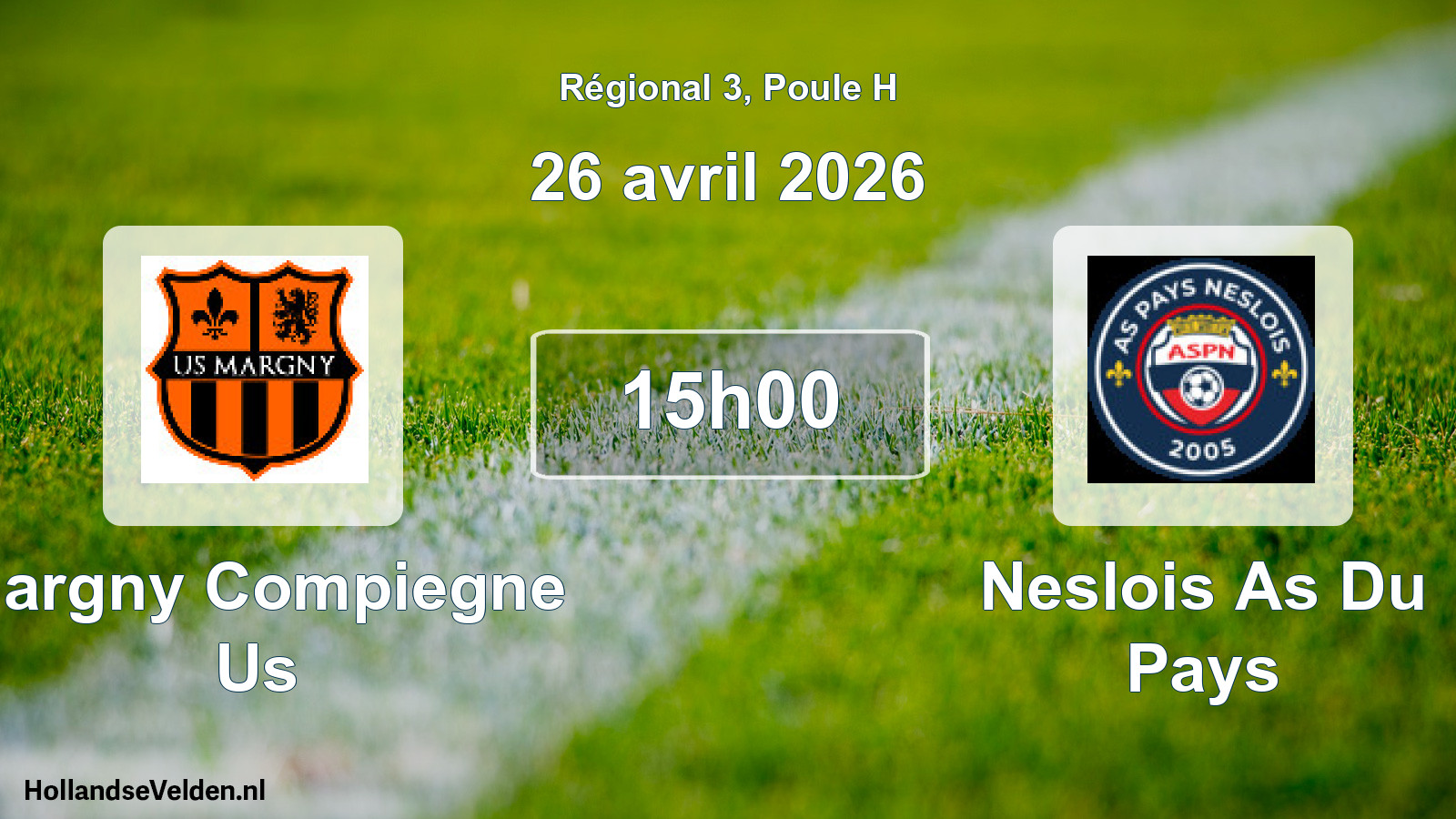 Scheduled Match: Margny Compiegne Us - Neslois As Du Pays (26 April 2026)