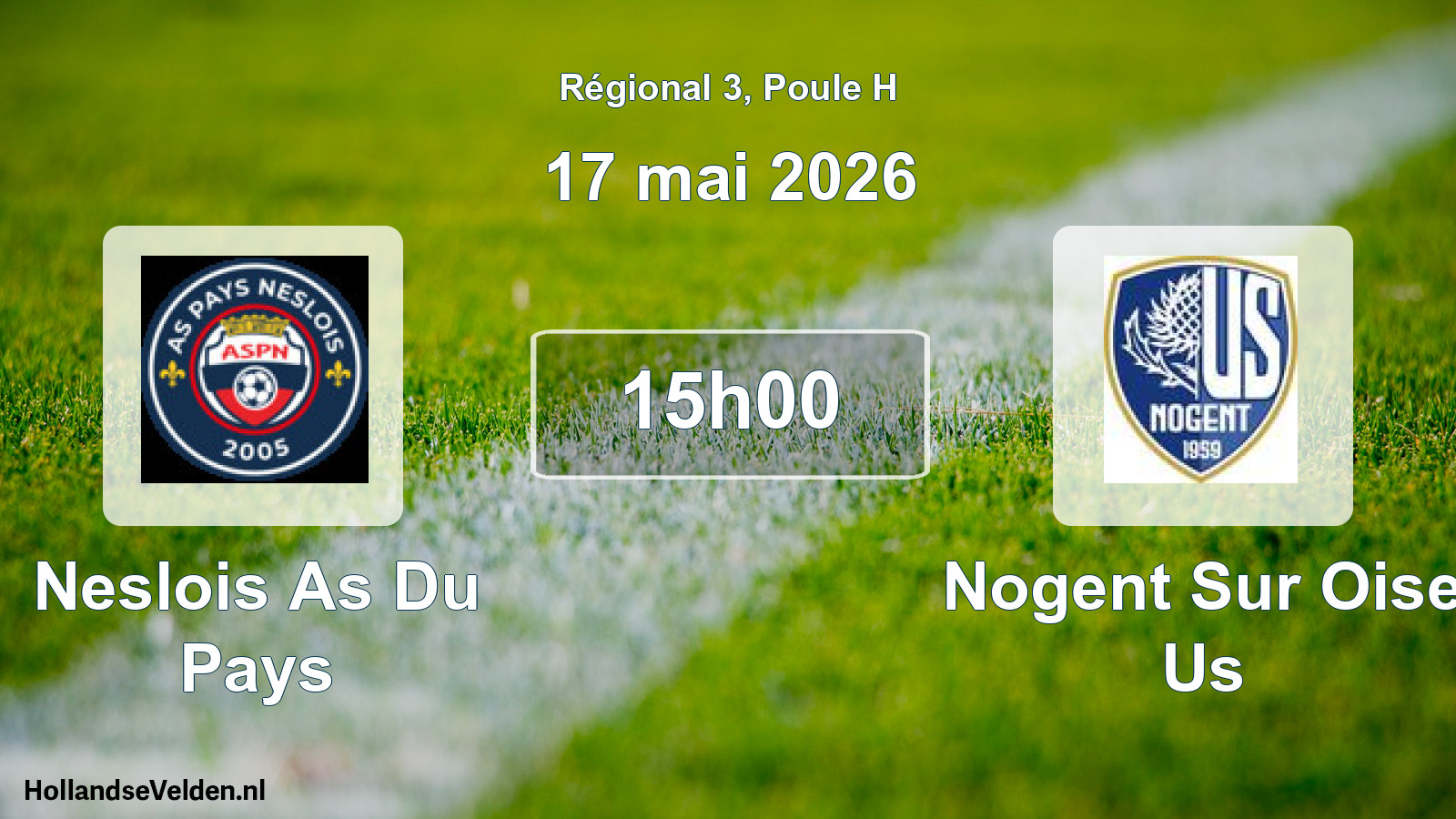 Scheduled Match: Neslois As Du Pays - Nogent Sur Oise Us (17 May 2026)
