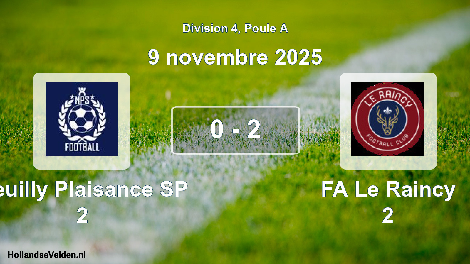 Match joué: Neuilly Plaisance SP 2 - FA Le Raincy 2 0 - 2 (9 novembre 2025)