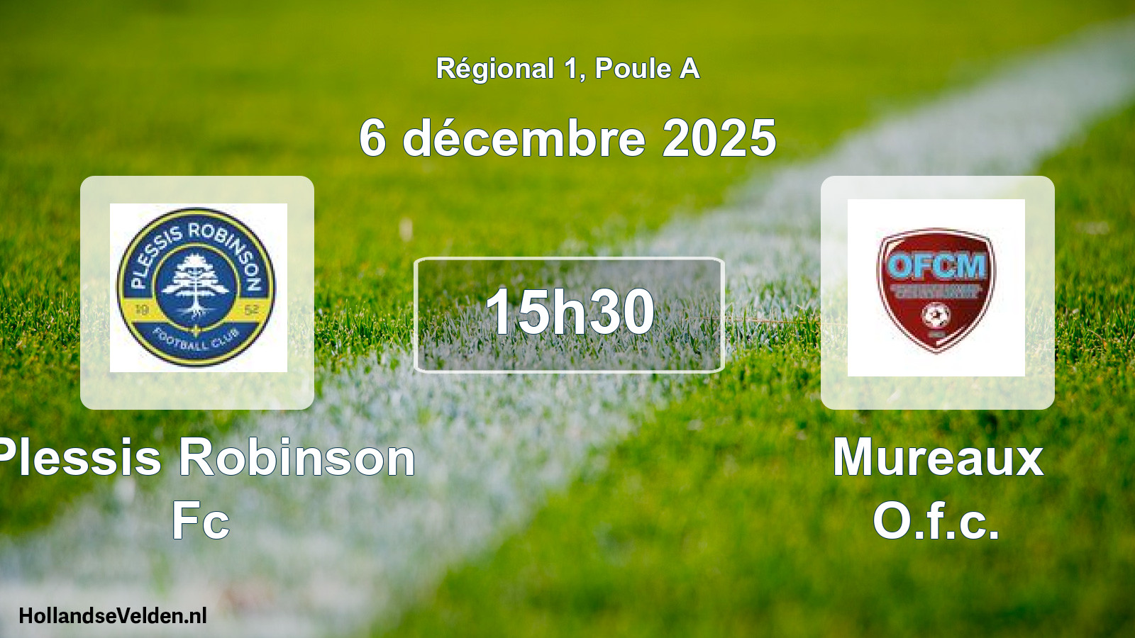 Geplande wedstrijd: Plessis Robinson Fc - Mureaux O.f.c. (6 décembre 2025)