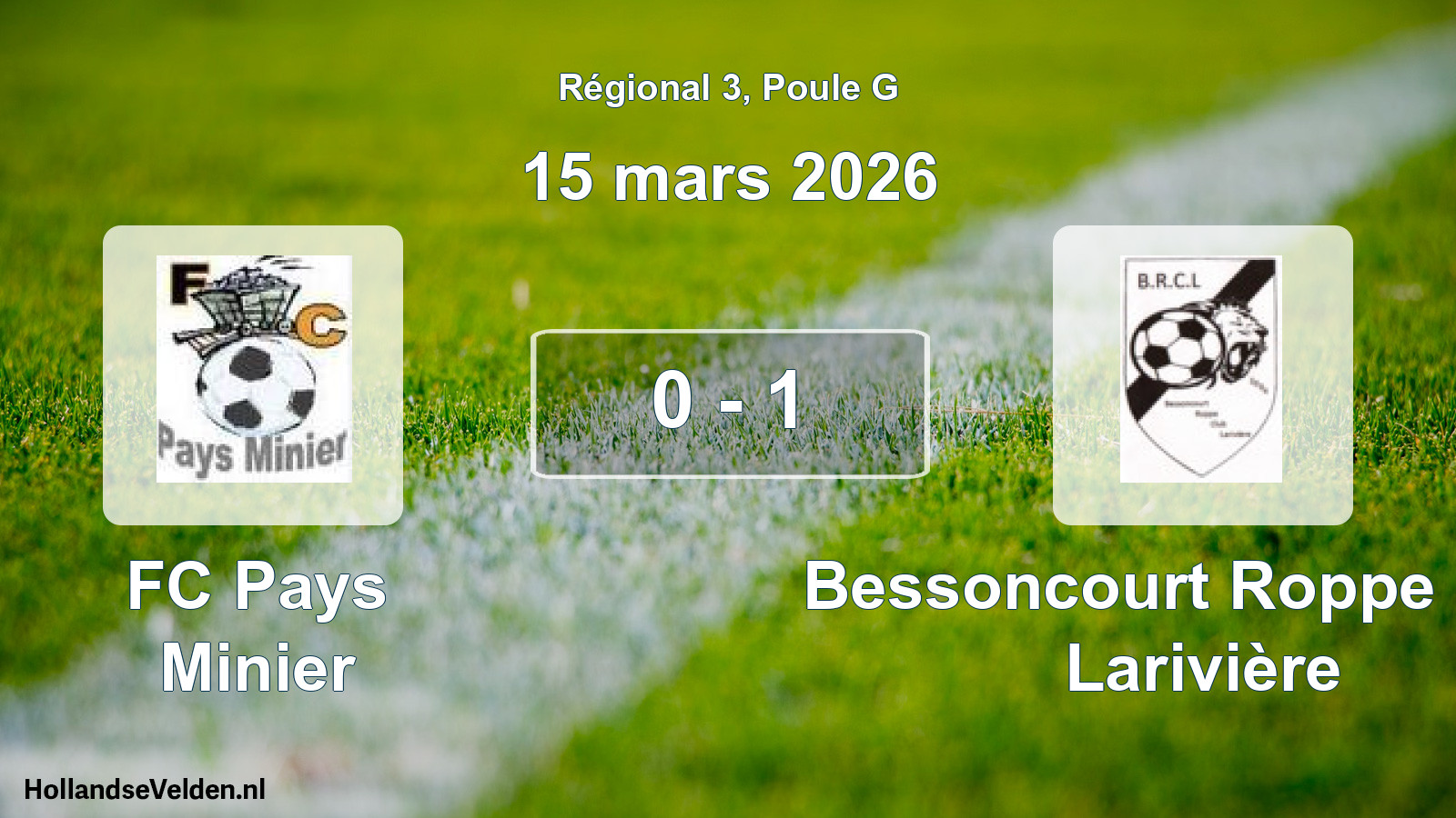 Total number of matches played: FC Pays Minier - Bessoncourt Roppe Club Larivière 0 - 1 (15 March 2026)