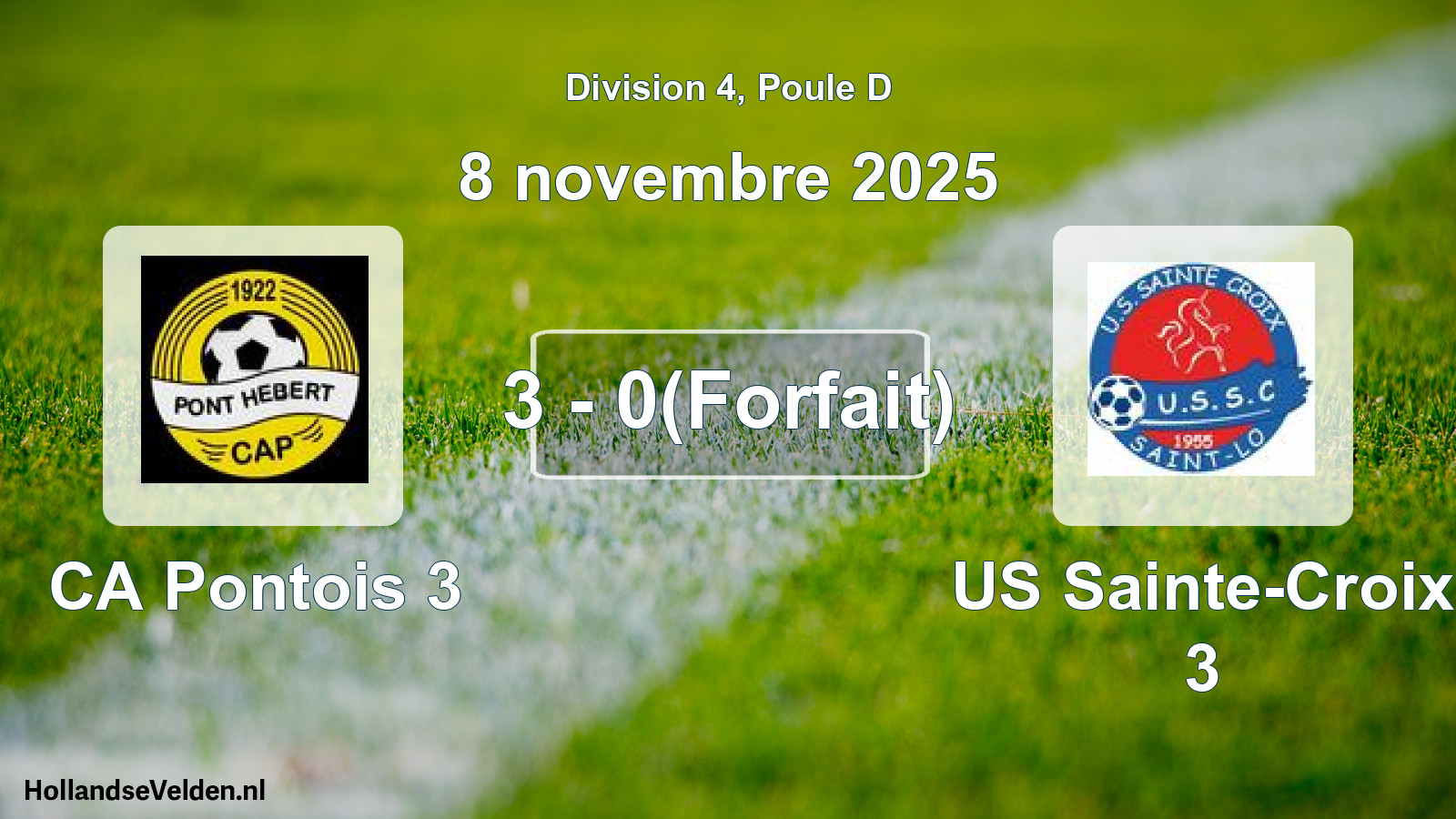 Match joué: CA Pontois 3 - US Sainte-Croix 3 3 - 0(Forfait) (8 novembre 2025)