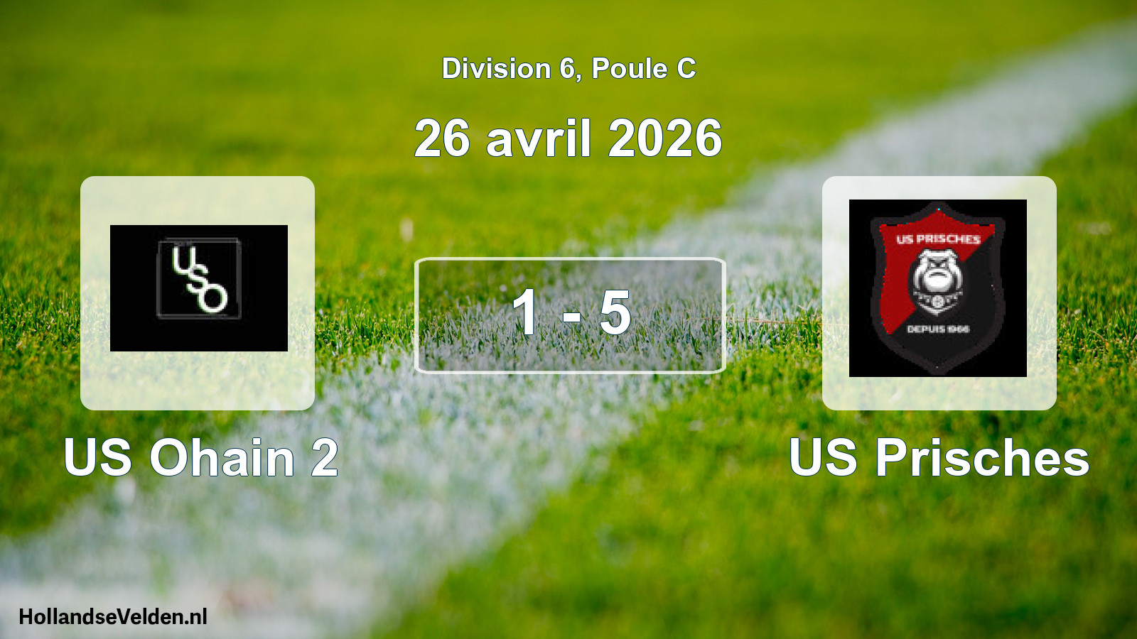 Gespeelde wedstrijd: US Ohain 2 - US Prisches 1 - 5 (26 april 2026)