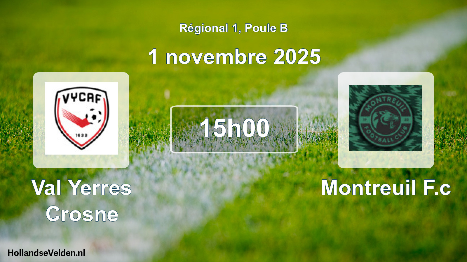 Geplande wedstrijd: Val Yerres Crosne - Montreuil F.c (1 novembre 2025)