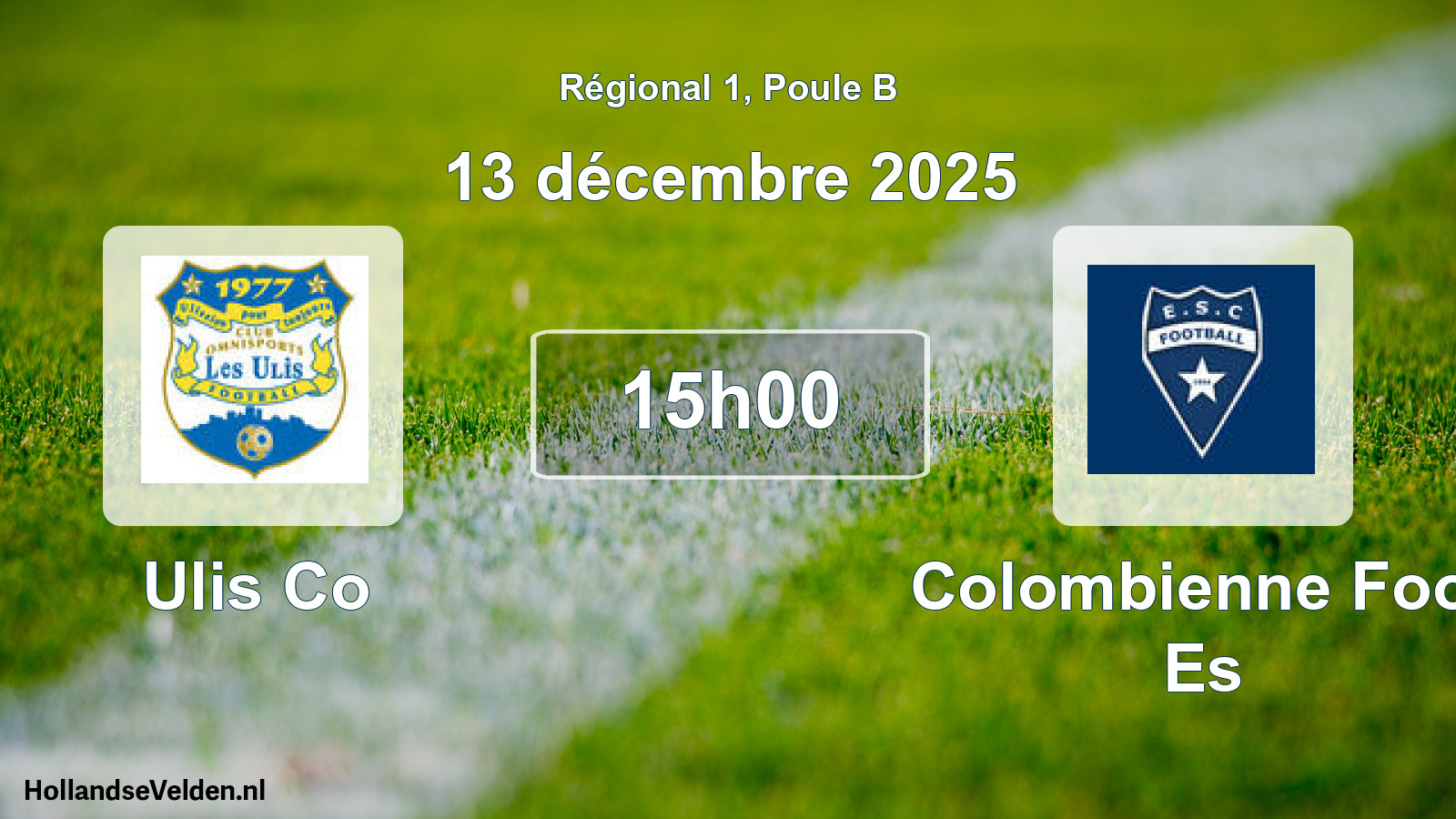 Scheduled Match: Ulis Co - Colombienne Foot Es (13 December 2025)