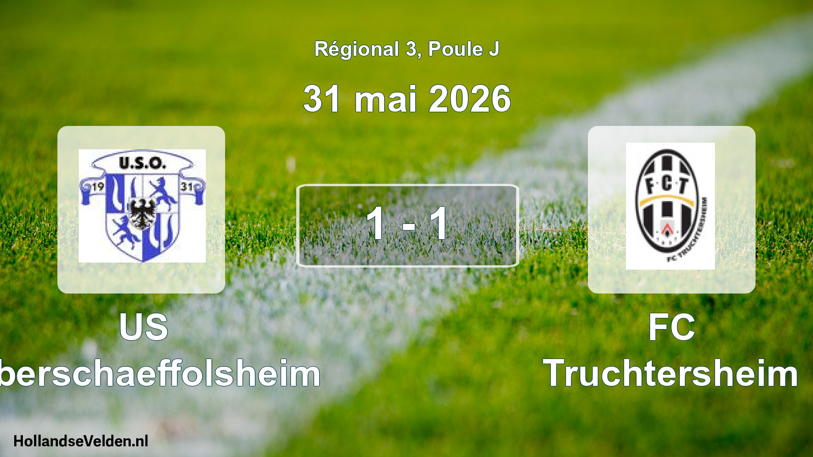 Match joué: US Oberschaeffolsheim - FC Truchtersheim 1 - 1 (31 mai 2026)