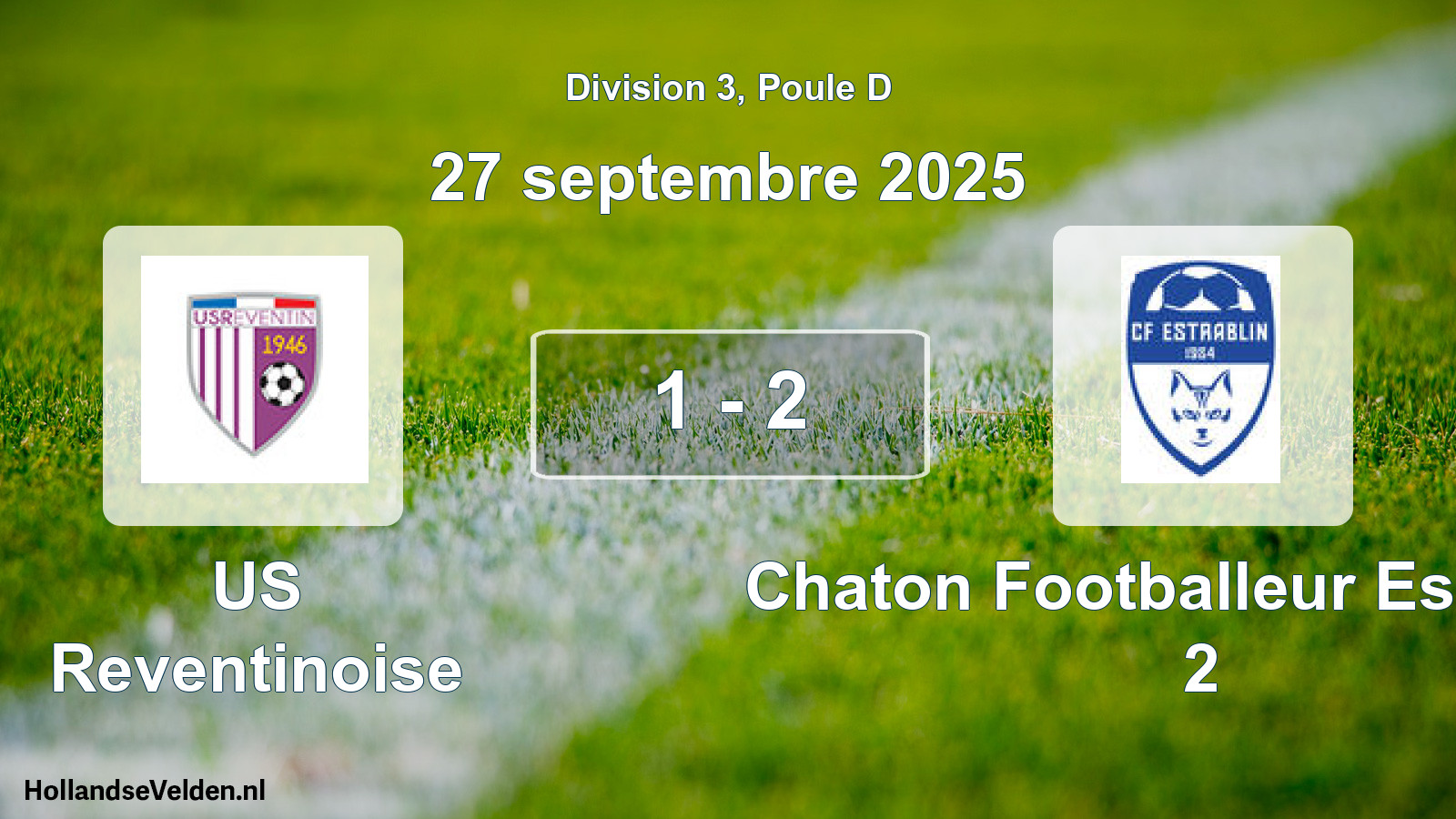 Gespeelde wedstrijd: US Reventinoise - Chaton Footballeur Estrablin 2 1 - 2 (27 september 2025)