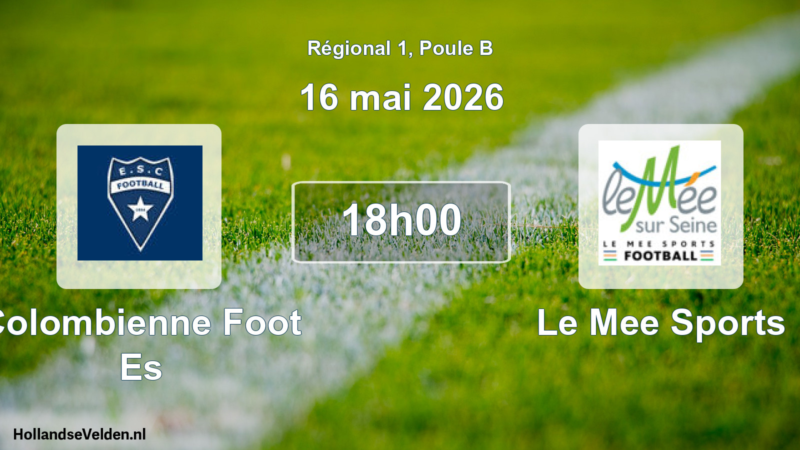 Geplande wedstrijd: Colombienne Foot Es - Le Mee Sports (16 mai 2026)