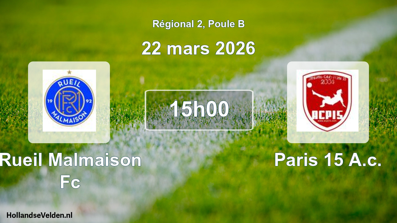 Geplande wedstrijd: Rueil Malmaison Fc - Paris 15 A.c. (22 mars 2026)