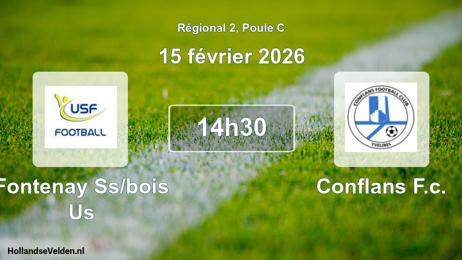 Geplande wedstrijd: Fontenay Ss/bois Us - Conflans F.c. (15 février 2026)
