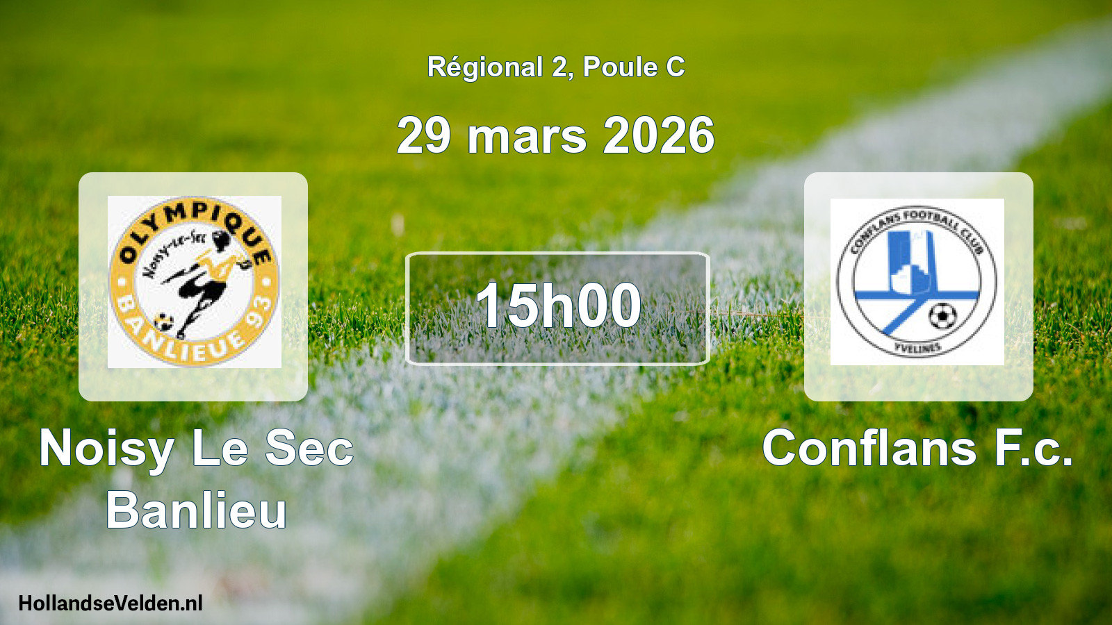 Geplande wedstrijd: Noisy Le Sec Banlieu - Conflans F.c. (29 mars 2026)