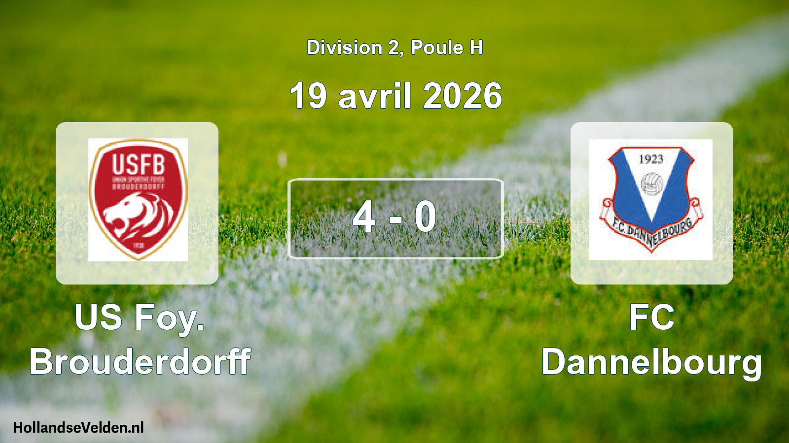 Match joué: US Foy. Brouderdorff - FC Dannelbourg 4 - 0 (19 avril 2026)