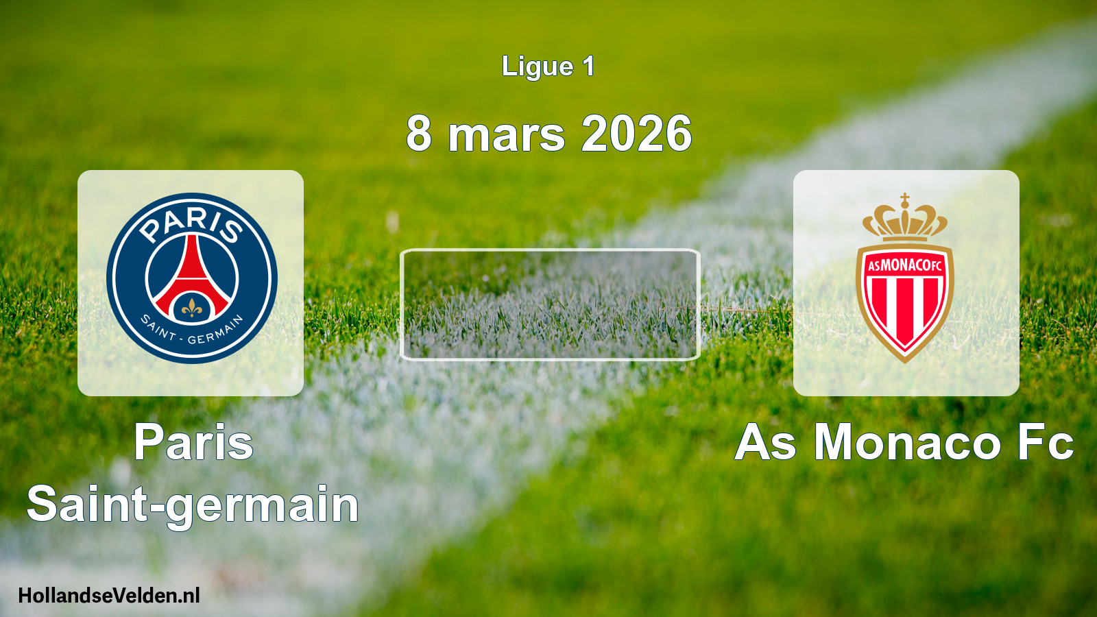 Scheduled Match: Paris Saint-germain - As Monaco Fc (8 March 2026)