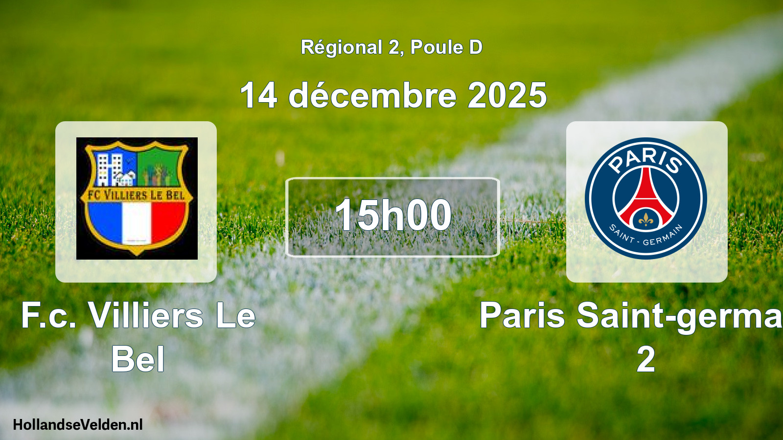 Scheduled Match: F.c. Villiers Le Bel - Paris Saint-germain 2 (14 December 2025)