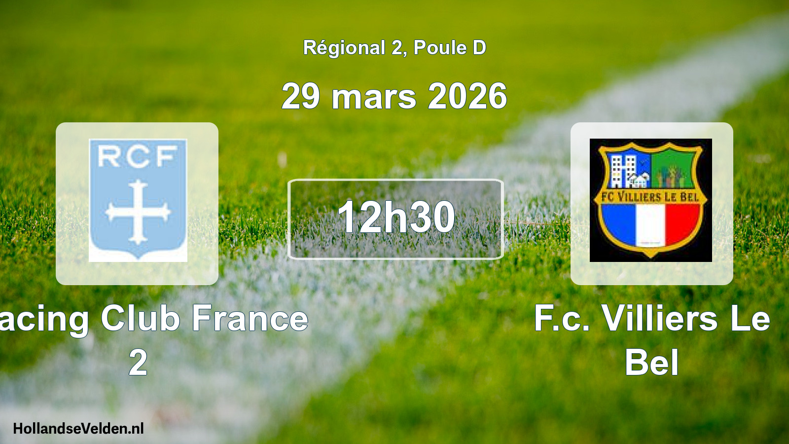 Geplande wedstrijd: Racing Club France 2 - F.c. Villiers Le Bel (29 mars 2026)
