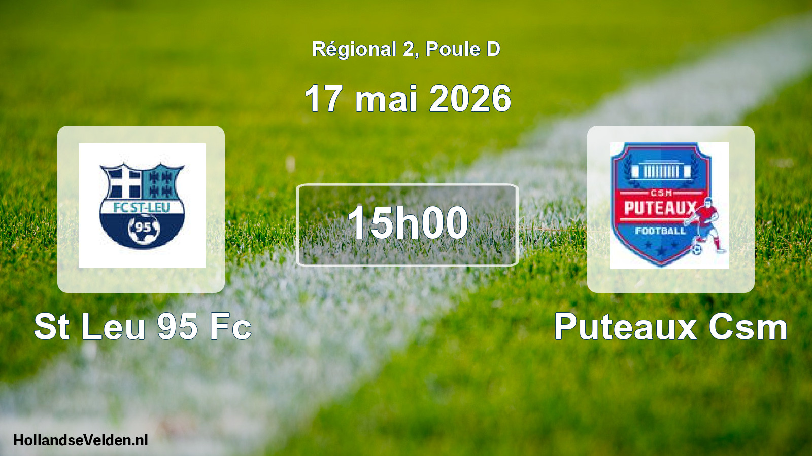 Scheduled Match: St Leu 95 Fc - Puteaux Csm (17 May 2026)