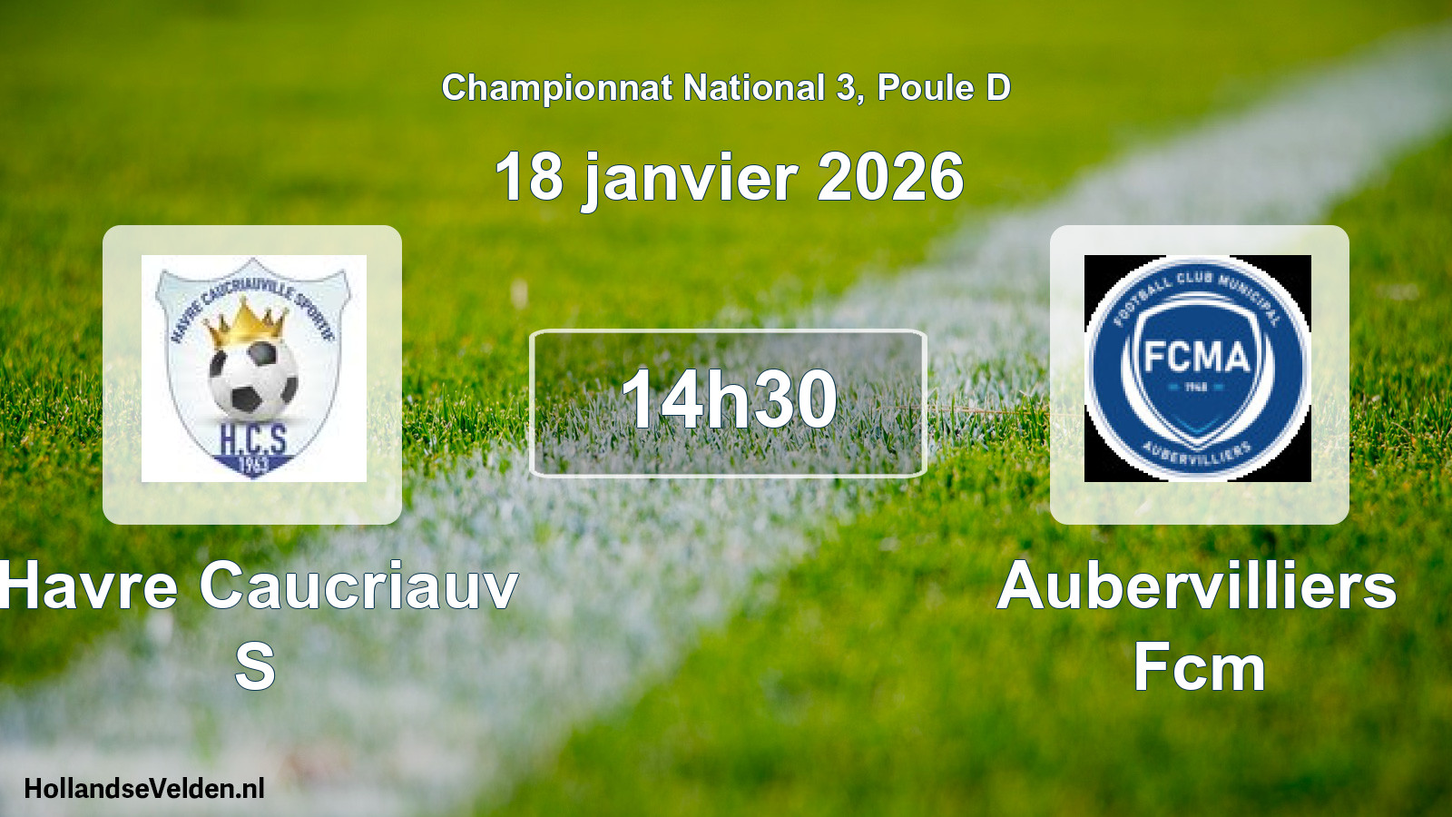 Geplande wedstrijd: Havre Caucriauv S - Aubervilliers Fcm (18 janvier 2026)