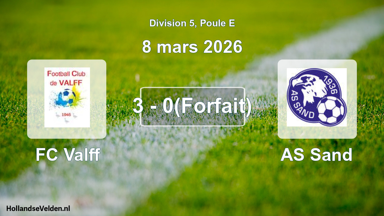 Total number of matches played: FC Valff - AS Sand 3 - 0(Forfait) (8 March 2026)