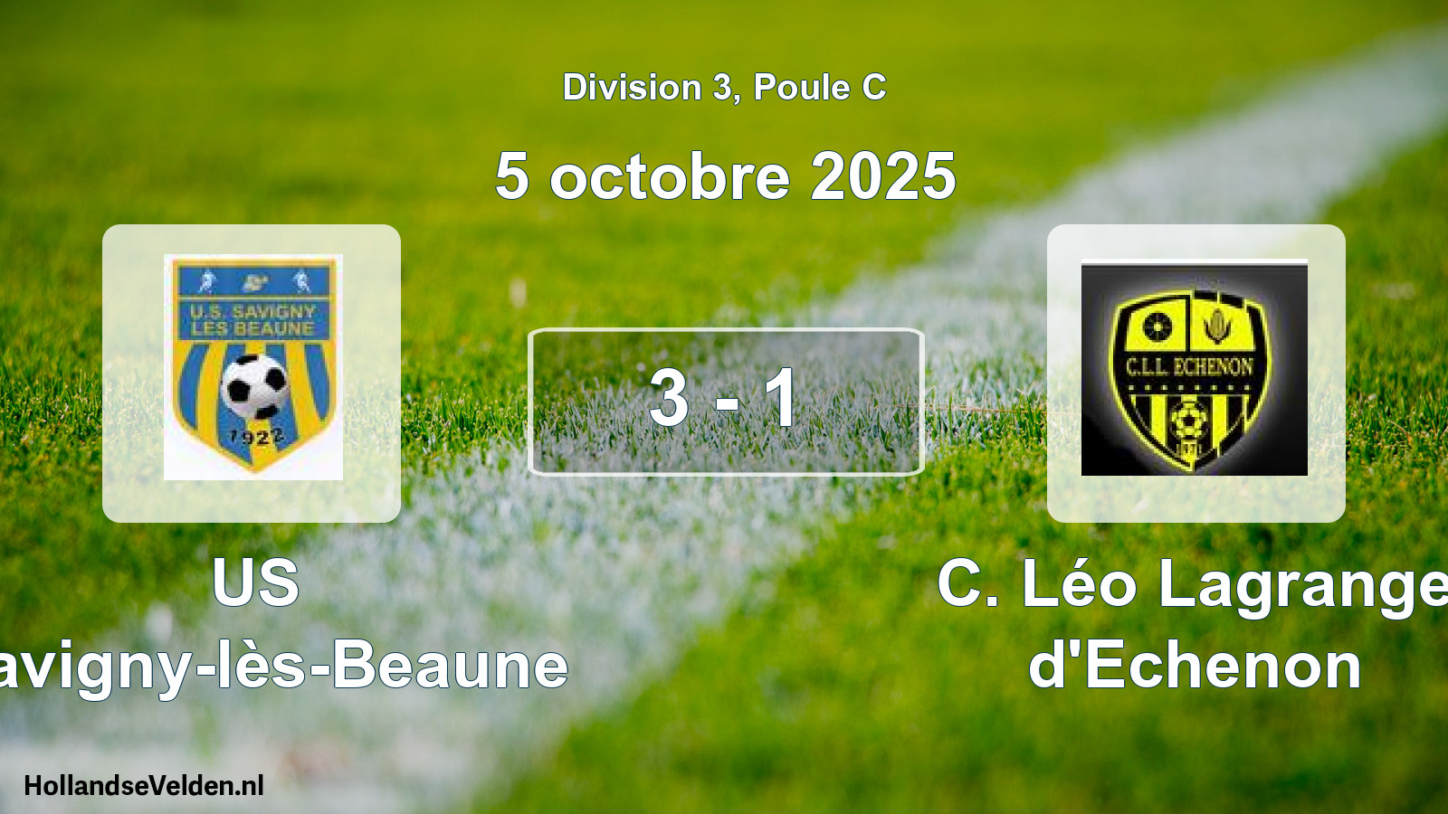 Total number of matches played: US Savigny-lès-Beaune - C. Léo Lagrange d'Echenon 3 - 1 (5 October 2025)