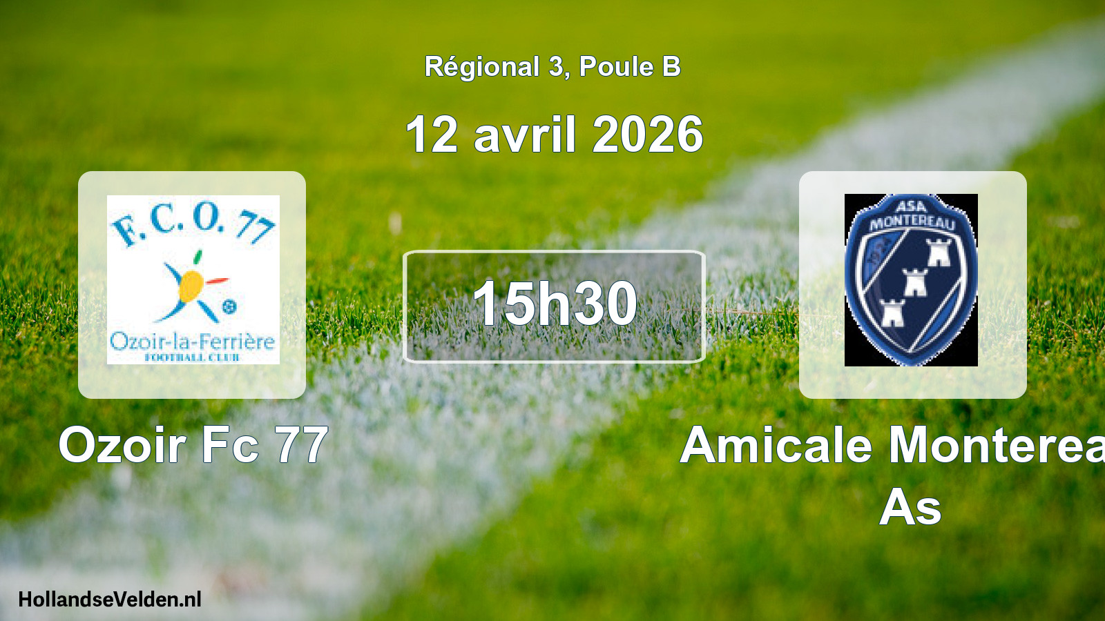 Geplande wedstrijd: Ozoir Fc 77 - Amicale Montereau As (12 avril 2026)