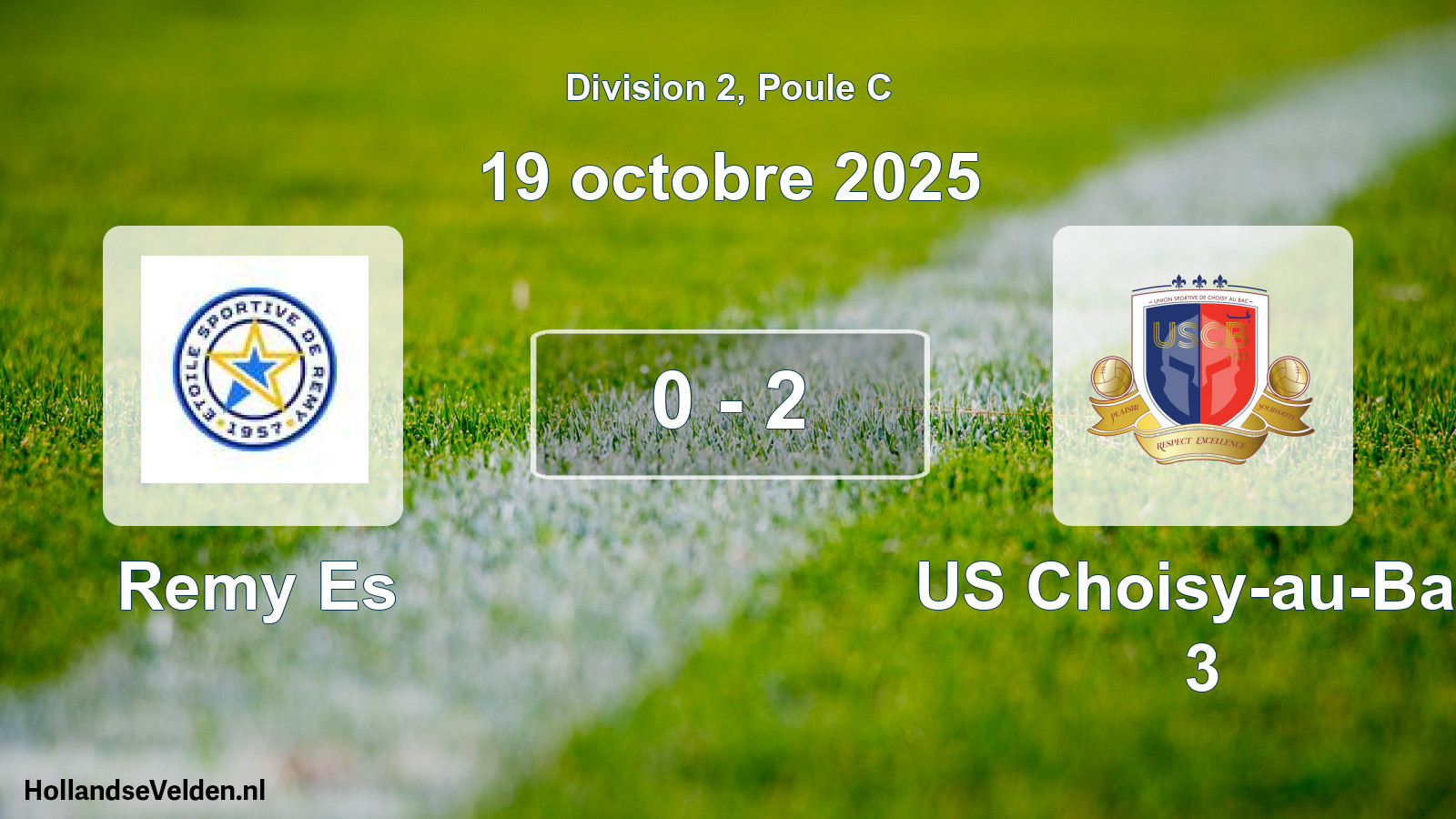Match joué: Remy Es - US Choisy-au-Bac 3 0 - 2 (19 octobre 2025)