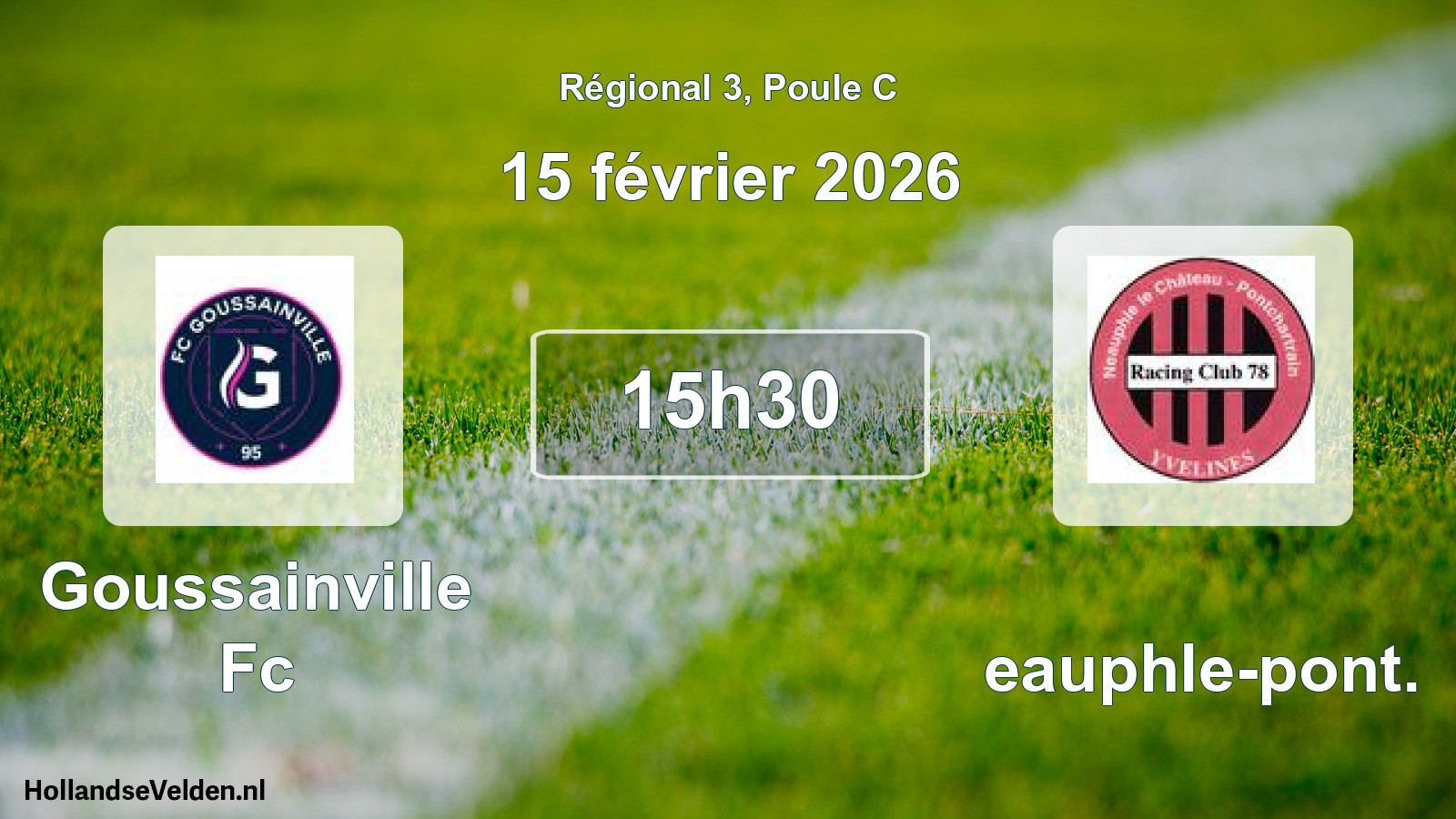 Geplande wedstrijd: Goussainville Fc - Neauphle-pont. (15 februari 2026)