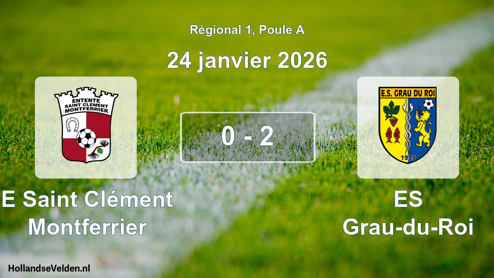 Match joué: E Saint Clément Montferrier - ES Grau-du-Roi 0 - 2 (24 janvier 2026)
