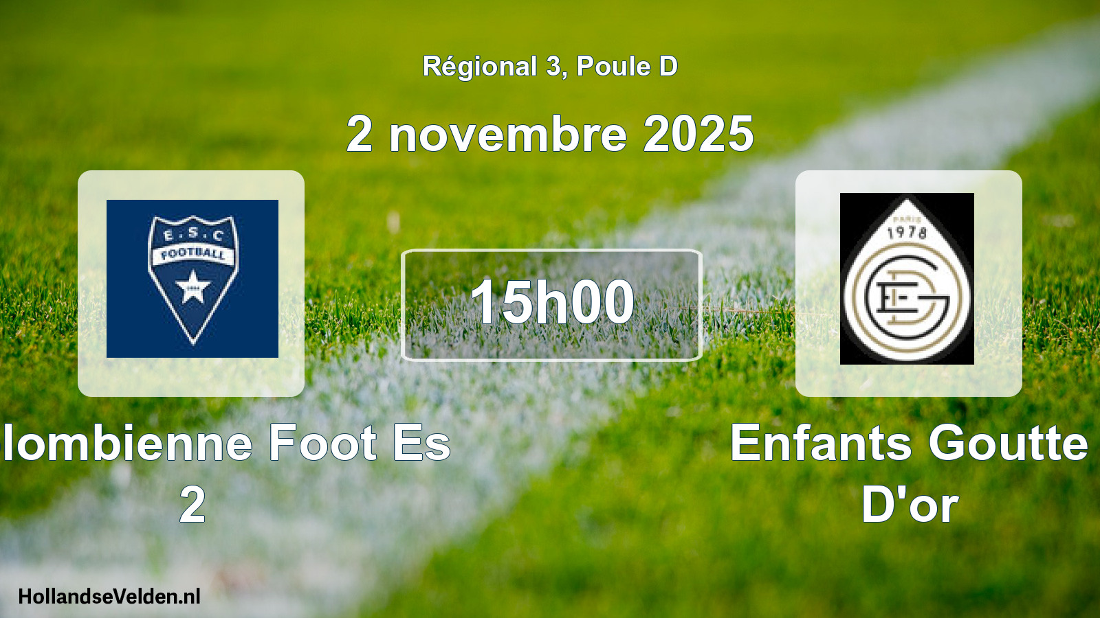 Geplande wedstrijd: Colombienne Foot Es 2 - Enfants Goutte D'or (2 november 2025)