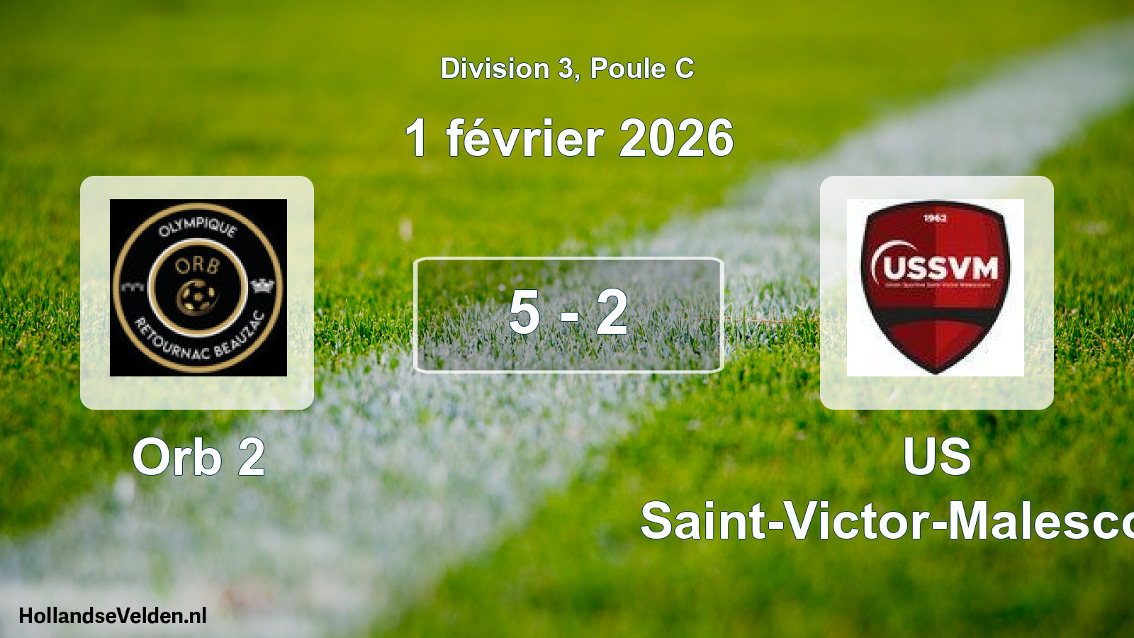 Total number of matches played: Orb 2 - US Saint-Victor-Malescours 5 - 2 (1 February 2026)