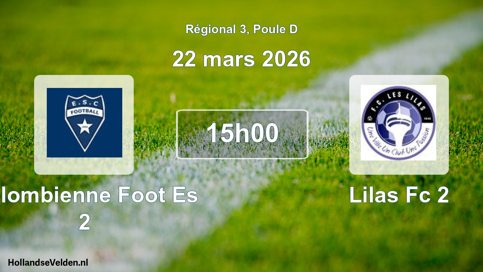Scheduled Match: Colombienne Foot Es 2 - Lilas Fc 2 (22 March 2026)
