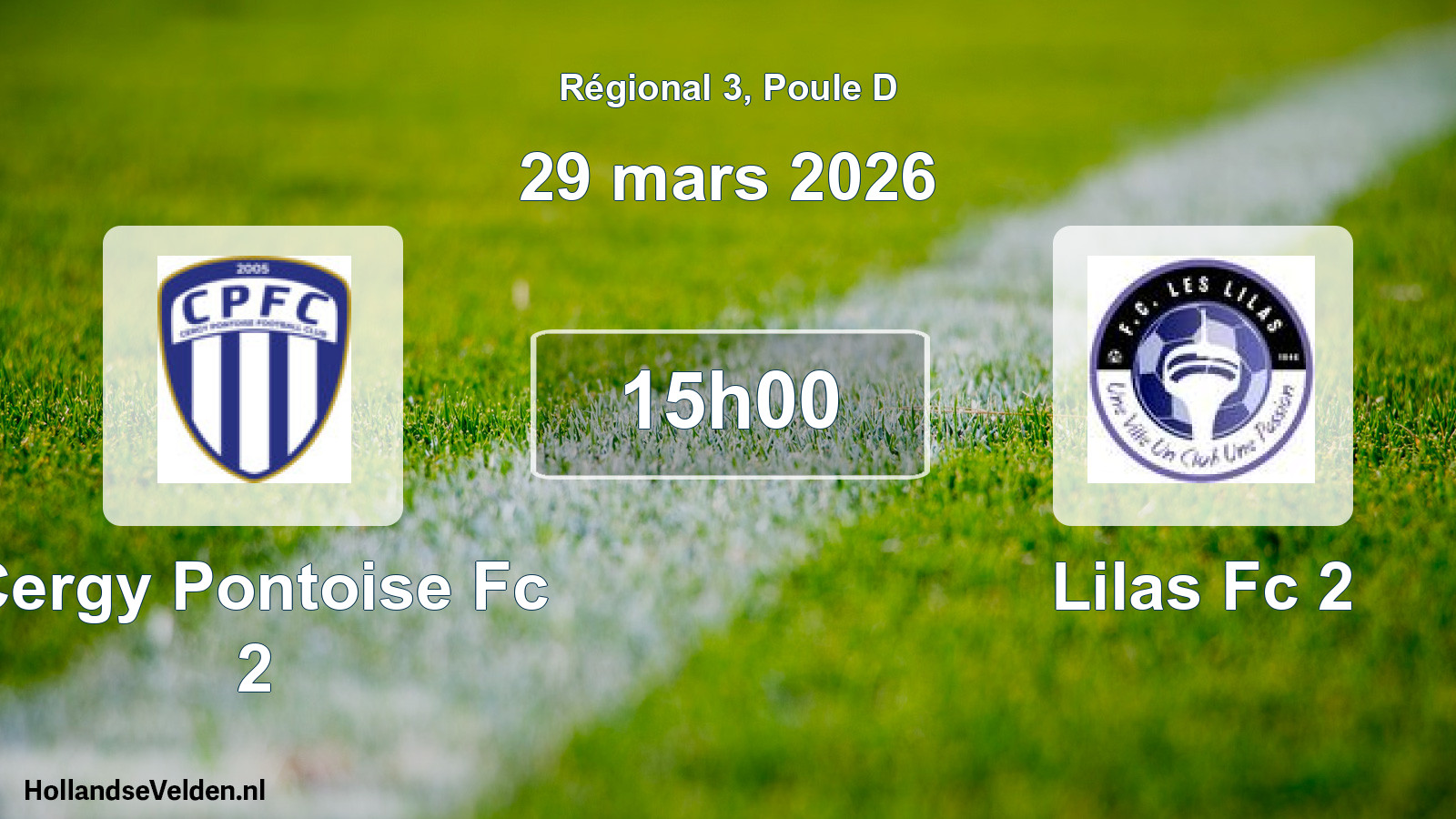 Geplande wedstrijd: Cergy Pontoise Fc 2 - Lilas Fc 2 (29 mars 2026)