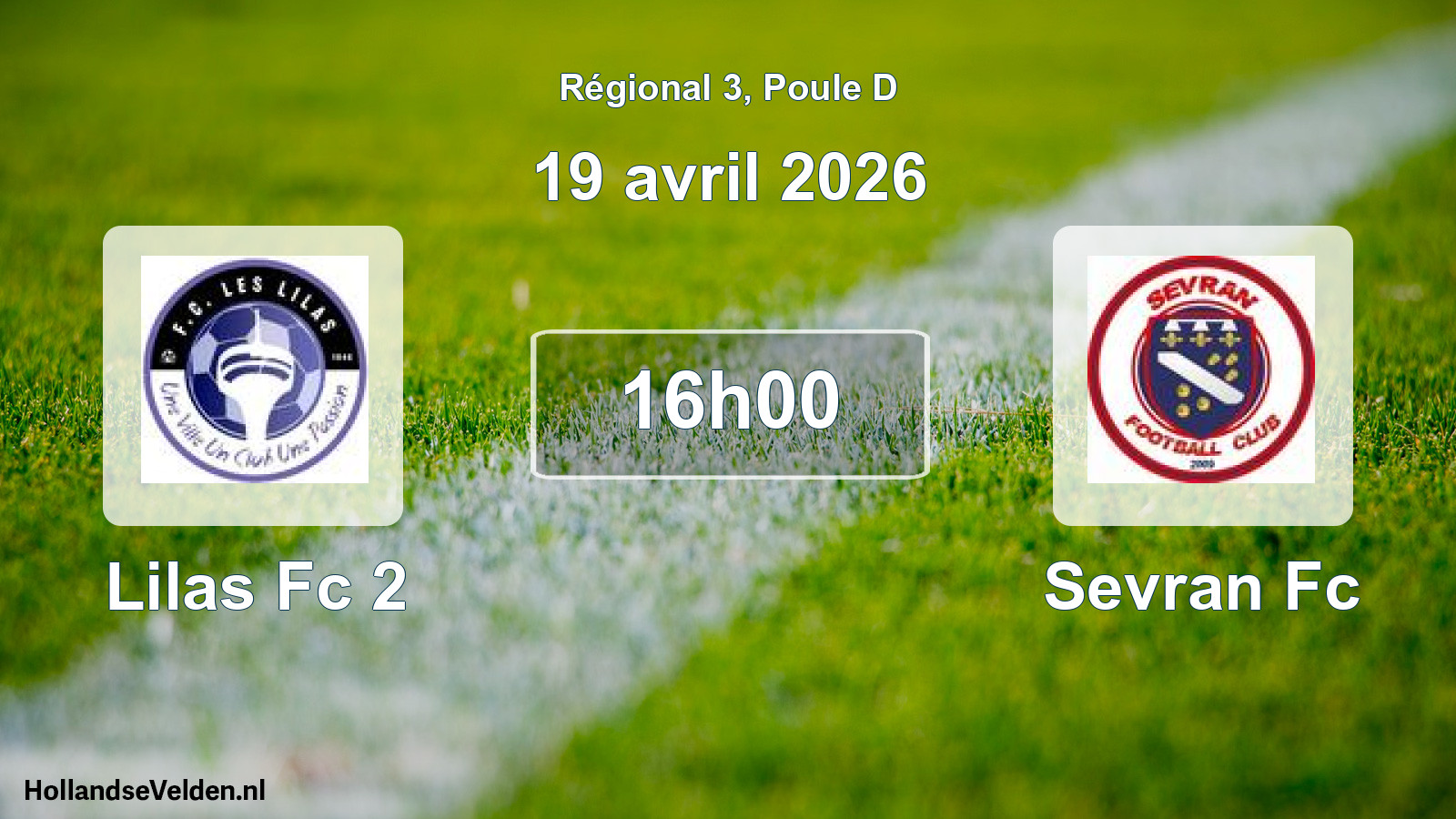 Geplande wedstrijd: Lilas Fc 2 - Sevran Fc (19 april 2026)